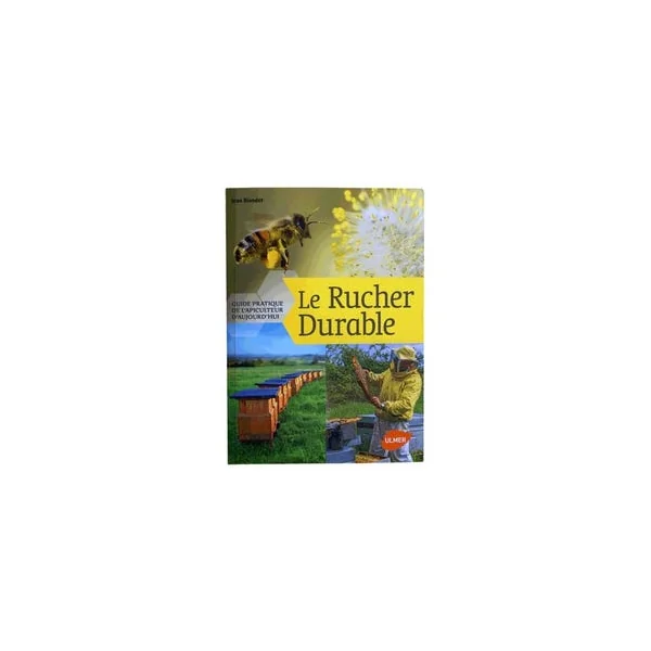Le rucher durable